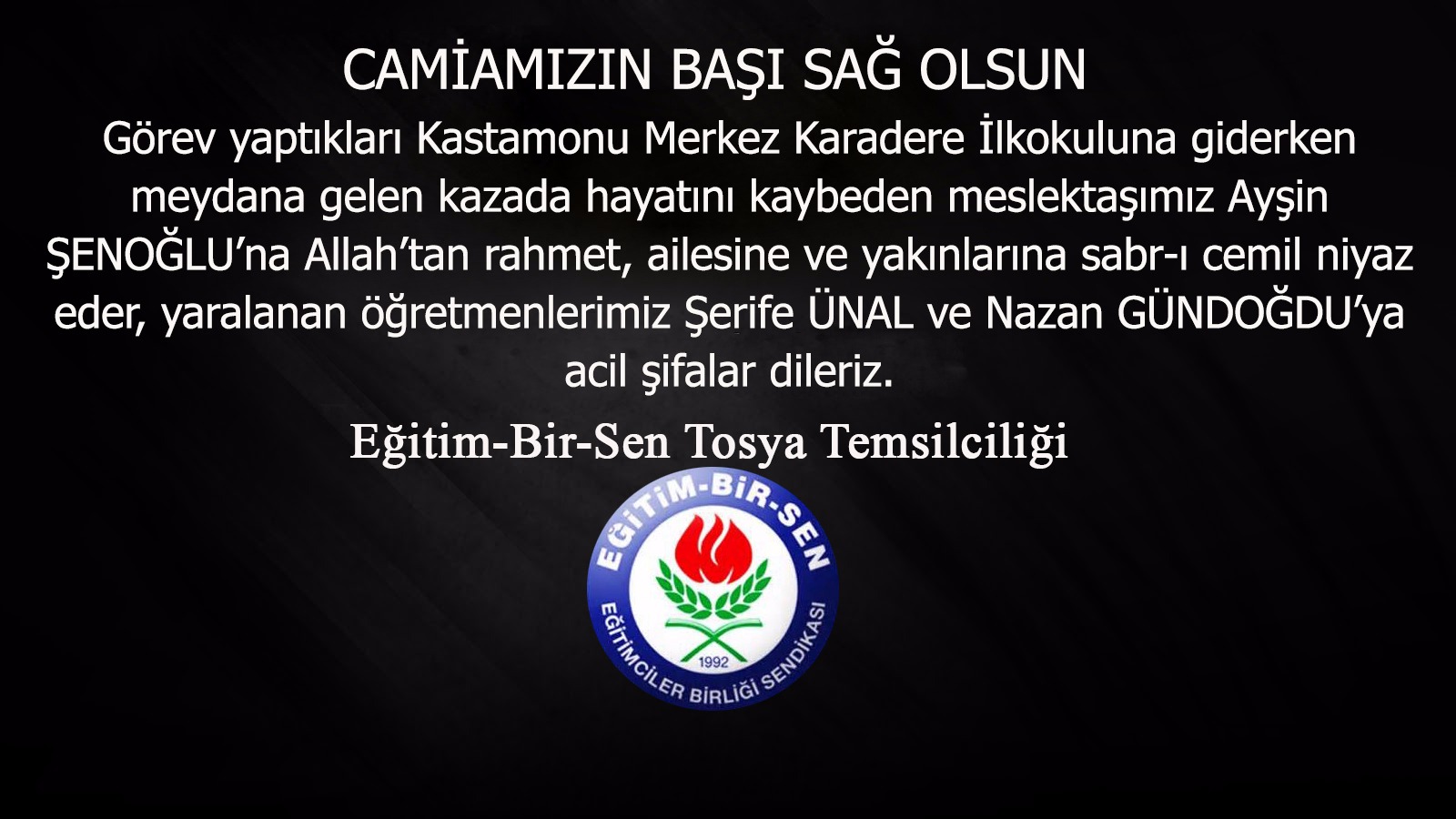 Eğitim-Bir-Sen Tosya Temsilciliği Taziye Mesajı