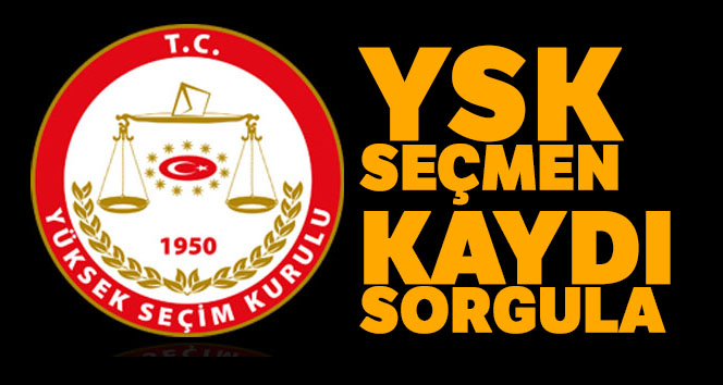 YSK SEÇMEN KAYDI SORGULA! Nerede Oy Kullanacağım? YSK SEÇİM YERLERİ 2019