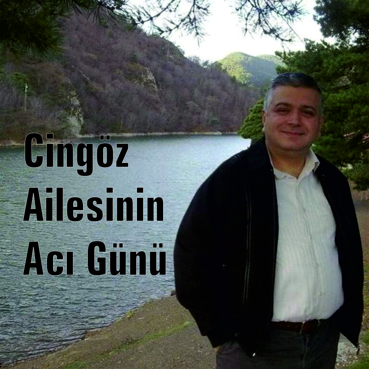 Cingöz Ailesinin Acı Günü