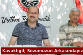 Belediye Başkanı Volkan Kavaklıgil, Sözümüzün Arkasındayız