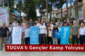 TÜGVA'lı Gençleri Kampa Uğurladık