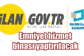 Emniyet hizmet binası yaptırılacak