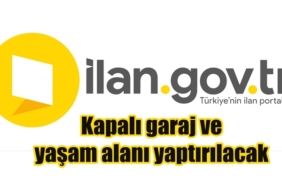 Kapalı garaj ve yaşam alanı yaptırılacak