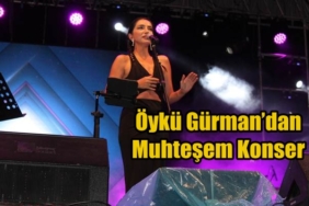 Öykü Gürman’dan Muhteşem Konser