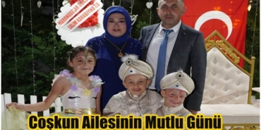 Coşkun Ailesinin Mutlu Günü