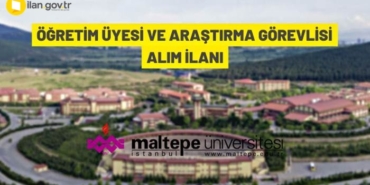 Maltepe Üniversitesi Akademik Personel Alacak