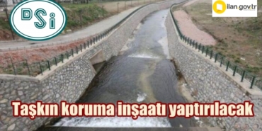Taşkın Koruma İnşaatı Yaptırılacak