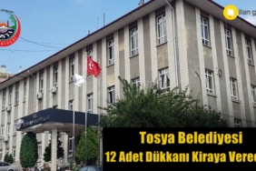 Tosya Belediyesi 12 Adet Dükkanı Kiraya Verecek