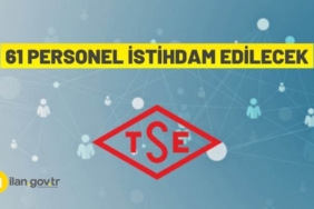 Türk Standartları Enstitüsü 61 Personel Alacak