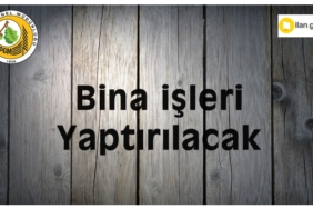 Bina işleri yaptırılacak