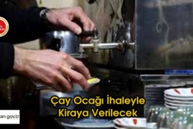 Çay Ocağı İhaleyle Kiraya Verilecek