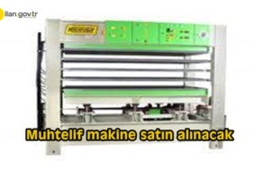 Muhtelif makine satın alınacak