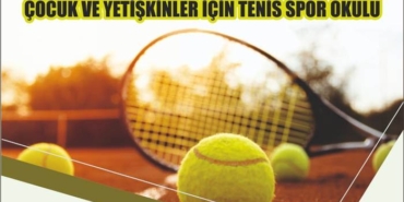 Tosya’da Tenis Spor Okulu Başlıyor