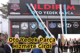 Yıldırım Oto Yedek Parça Hizmete Girdi