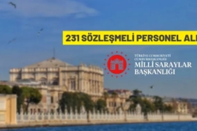 Milli Saraylar İdaresi Başkanlığı 231 sözleşmeli personel alacak