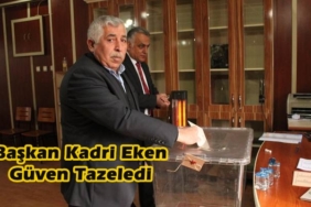 Başkan Kadri Eken Güven Tazeledi