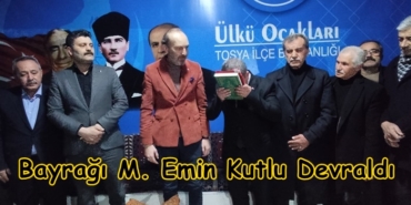Tosya Ülkü Ocağında Görev Değişimi
