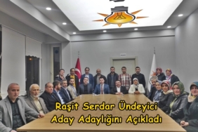 Raşit Serdar Ündeyici Ak Parti’den Aday Adaylığını Açıkladı