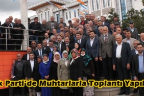 Ak Parti’de Muhtarlarla Toplantı Yapıldı