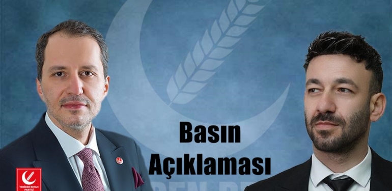 Yeniden Refah Partisi İlçe Başkanlığı Basın Açıklaması