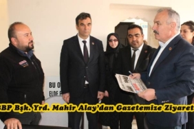 Büyük Birlik Partisi Kastamonu Milletvekili Adayı Mahir Alay’dan Gazetemize Ziyaret