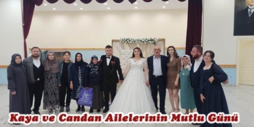 Kaya ve Candan Ailelerinin Mutlu Günü