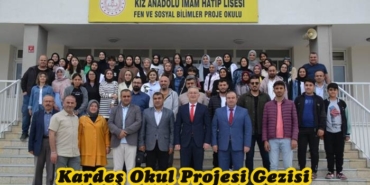 Kız Anadolu İmam Hatip Lisesi ÇEDES ve Kardeş Okul Projesi Gezisi