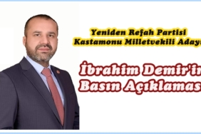 Yeniden Refah Partisi Kastamonu Milletvekili Adayı İbrahim Demir’in Basın Açıklaması
