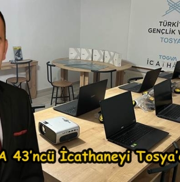 TÜGVA 43’ncü İcathaneyi Tosya’da Açtı