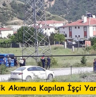 Yüksek Gerilim Hattında Akıma Kapılan İşçi Yaralandı