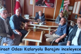 Ziraat Odası Kızlaryolu Barajını inceleyecek