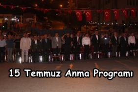 15 Temmuz Anma Programı Düzenlendi