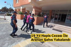 19 Yıl Hapis Cezası İle Aranan Şahıs Yakalandı