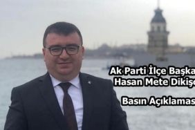 Ak Parti İlçe Başkanı Hasan Mete Dikişci Basın Açıklaması