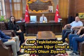 CHP Teşkilatından Kaymakam Uğur Ünsal’a Hayırlı Olsun Ziyareti