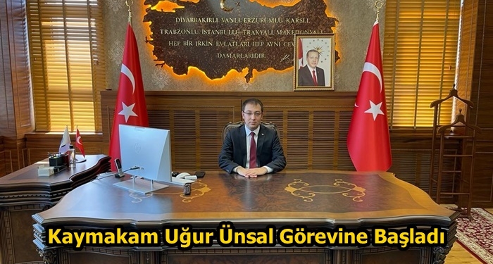 Kaymakam Uğur Ünsal Görevine Başladı
