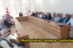 Muhtarlarla Tanışma Toplantısı