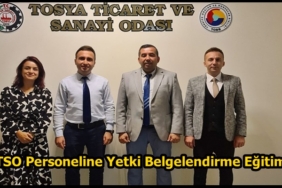 Tosya TSO Personeline Yetki Belgelendirme Eğitimi