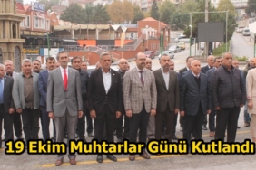 19 Ekim Muhtarlar Günü Kutlandı