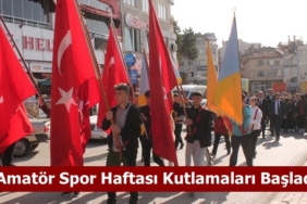 Amatör Spor Haftası Kutlamaları Başladı
