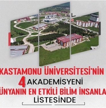 Kastamonu Üniversitesi’nden 4 Akademisyen Dünyanın En Etkili Bilim İnsanları Listesinde