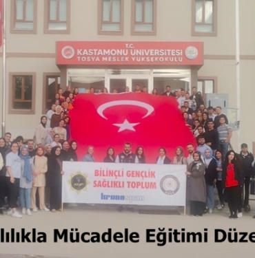 Tosya Meslek Yüksekokulu’nda Bağımlılıkla Mücadele Eğitimi Düzenlendi