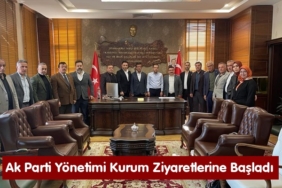 Ak Parti Yönetimi Kurum Ziyaretlerine Başladı