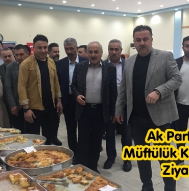 Ak Parti’den Müftülük Kermesine Ziyaret