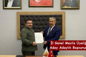 Şerafettin Çiçek İl Genel Meclis Aday Adaylığı Başvurusunu Yaptı