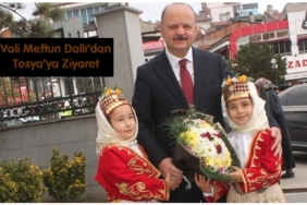 Vali Meftun Dallı’dan Tosya’ya Ziyaret