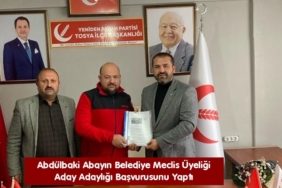 Abdülbaki Abayın Belediye Meclis Üyeliği Aday Adaylığı Başvurusunu Yaptı