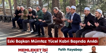 Eski Başkan Mümtaz Yücel Kabri Başında Anıldı