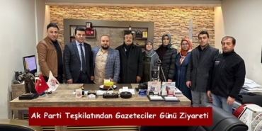 Ak Parti Teşkilatından Gazeteciler Günü Ziyareti