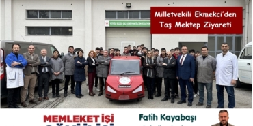 Milletvekili Ekmekci’den Taş Mektep Ziyareti